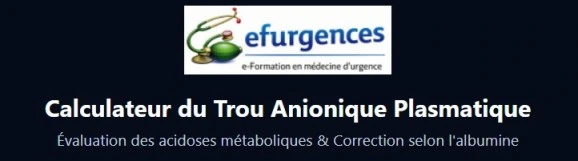 Aide à la décision en ligne, calculer trou anionique plasmatique Aide à la décision en ligne, calculer trou anionique plasmatique